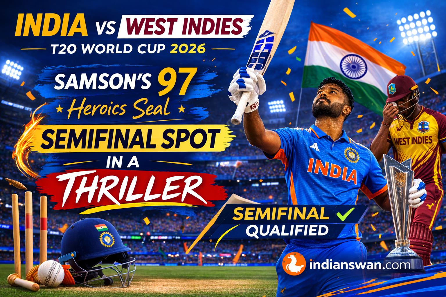 India vs West Indies T20 World Cup 2026: Samson’s 97 Heroics Seal Semifinal Spot in a Thriller
