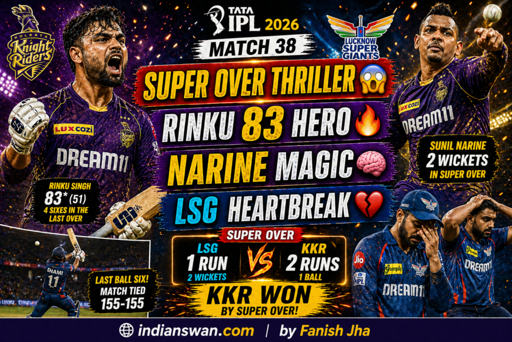 LSG vs KKR IPL 2026: SUPER OVER THRILLER! KKR STUN LSG 😱 | Rinku 83 & Narine Magic Seal Epic Win 🔥