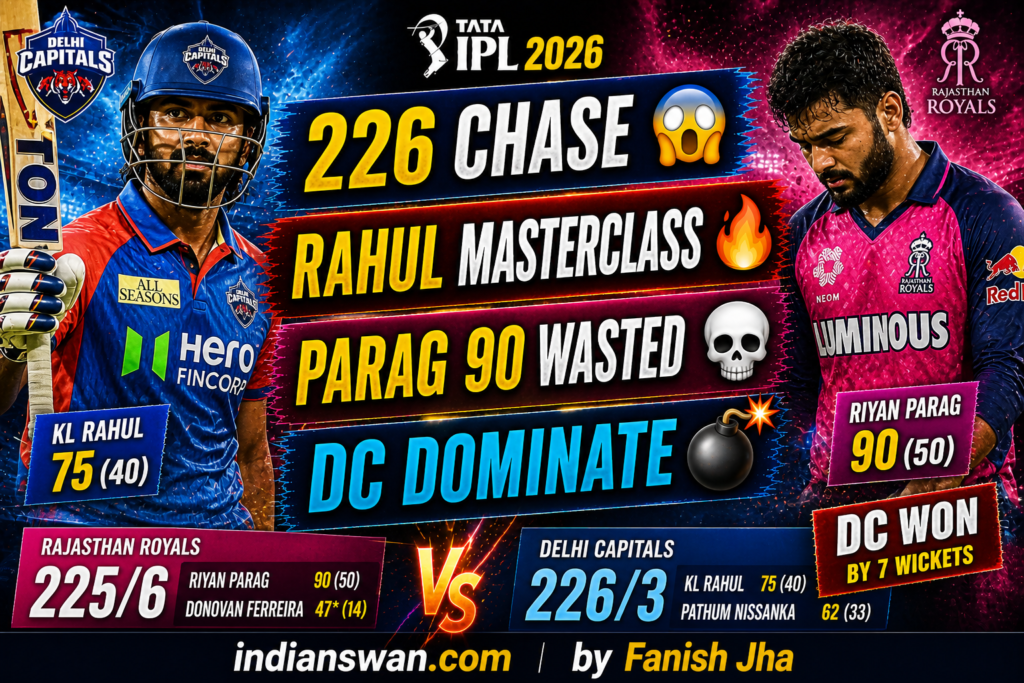 RR vs DC IPL 2026: KL Rahul 75 Leads Historic 226 Chase | Full Match Report